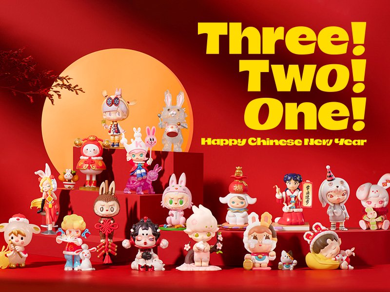 Three, Two, One! Happy Chinese New Year Blind Box Series by POP MART