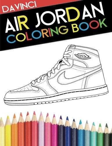 Air Jordan Coloring Book: Sneaker Adult Coloring Book - Mindzai

