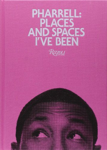 Pharrell: Places and Spaces I've Been - Mindzai
 - 1