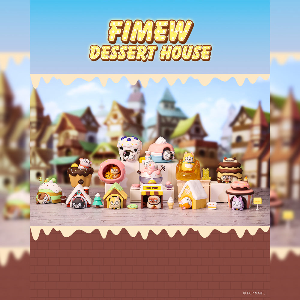 FiMew Dessert House Blind Box Series by Yumiao x POP MART